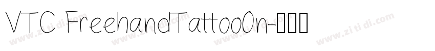 VTC FreehandTattoo0n字体转换